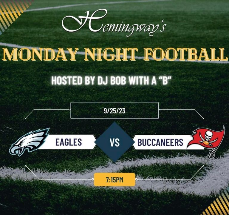 Join us this Monday 9/25/23 for MONDAY NIGHT FOOTBALL playing on